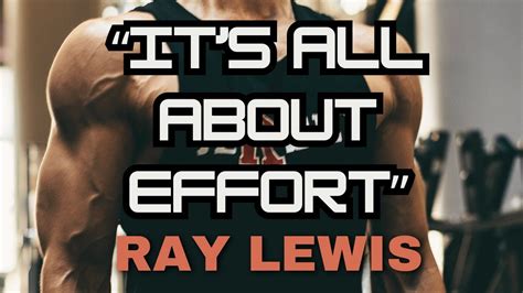 Revisiting Ray Lewis’ Motivational Speeches .